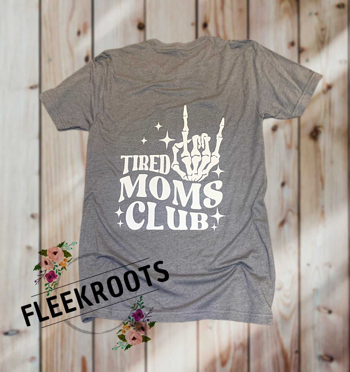 Tired Moms Club T-Shirt