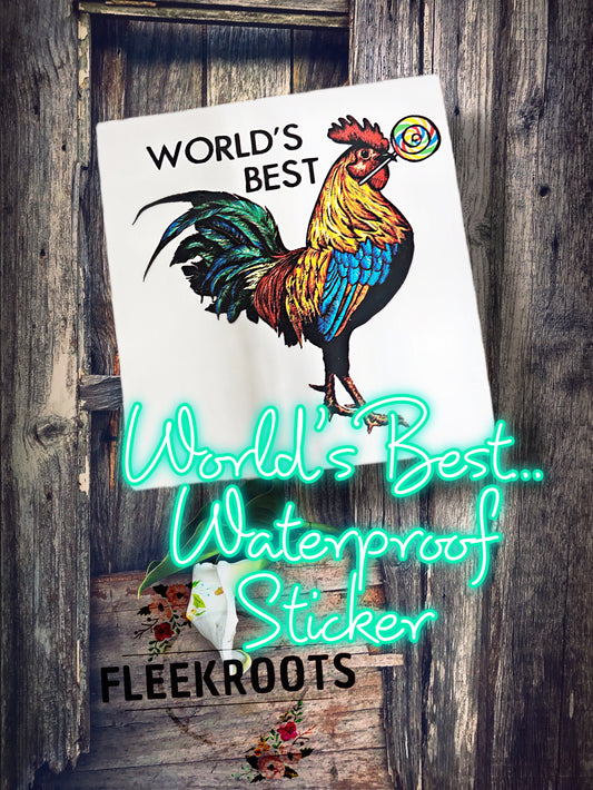 World's Best... Waterproof / UV Resistant Sticker