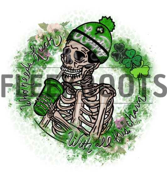 Who Needs Luck DIGITAL PNG File